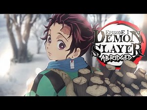 Demon Slayer Abridged Ep.1
