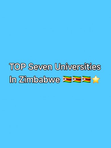Top Seven Universities in Zimbabwe You Should Consider