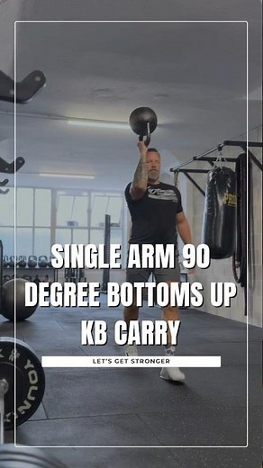 Single Arm 90 Degree Bottoms Up KB Carry