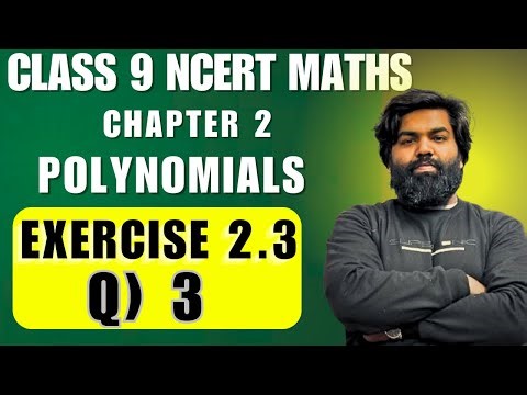 Class 9 Maths | Chapter 2 | Exercise 2.3 Q3 | Polynomials | NCERT Solutions