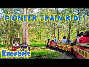 Knoebels Pioneer Train Ride