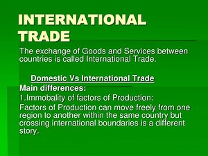 PPT - INTERNATIONAL TRADE PowerPoint Presentation, free download - ID:2819851