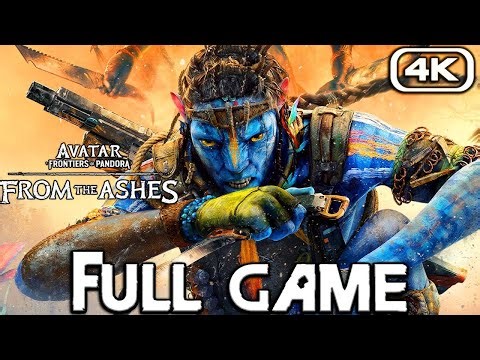 AVATAR FROM THE ASHES Gameplay Walkthrough FULL GAME 4K 60FPS No Commentary