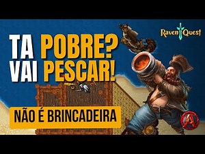 RavenQuest 2026: Como Pescar e Ganhar Dinheiro Fácil!