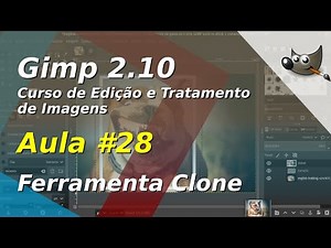 Curso de Edição e Tratamento de Imagens com o Gimp - Aula 28 - Ferramenta Clone