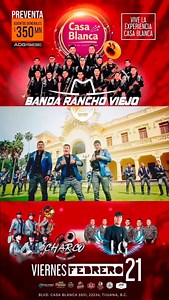 31 reactions | ¡GENTE DE TIJUANA!  Y de sus alrededores, no se pueden perder esta gran fiesta donde la pasaremos #BienMachin 﫵鸞  VIERNES 21 FEB  Tijuana, BC ️ Casa Blanca #CamachoMusic #BandaRanchoViejo #BienMachin #GiraMexico #Gira2025 | Banda Rancho Viejo | Facebook