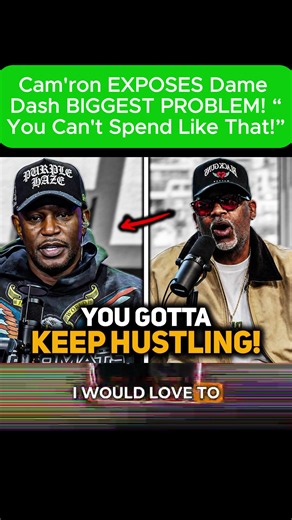 Cam'ron EXPOSES Dame Dash BIGGEST PROBLEM! “You Can't Spend Like That!”#news #viral #trending
