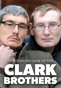 The Curious Case of the Clark Brothers (2012)