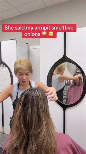 She said my armpit smell like onions 🧅 🙄#haircut #stinkyarmpits #drama #salon #hairstylist