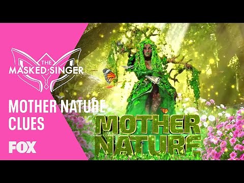 The Clues: Mother Nature | Season 6 Ep. 1 | THE MASKED SINGER