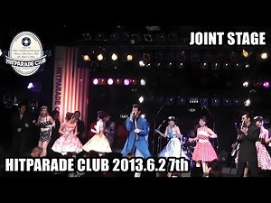 ヒットパレードクラブ 25thアニバーサリー 2013.6.2 7thステージ