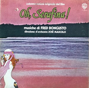 Fred Bongusto - Oh, Serafina! (Colonna Sonora Originale Del Film)