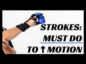 Hand Weakness After Stroke? Single Most Important Thing To Do To Regain Motion