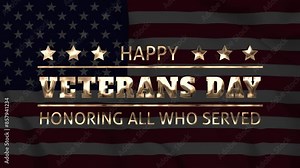 Happy Veterans Day golden text with 3D spin animation on United States flag background. Perfect for celebrating US Veterans Day.