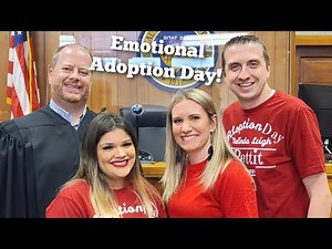 Emotional ADOPTION Day ! | Adult Adoption