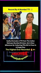New Record! 😱 Mumbai TTI Sudha Dwivedi 🇮🇳Highest Fine Ever! ₹55,210 in 1 Day? 🔥#MumbaiLocal #train