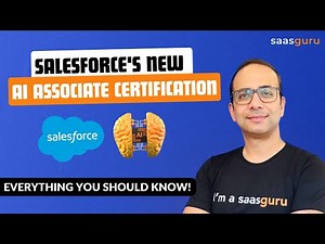 Salesforce AI Associate Certification: Complete Guide | saasguru