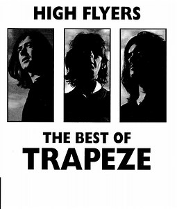 Trapeze - High Flyers - The Best Of Trapeze