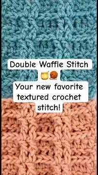 🧶 Learn the Double Waffle Stitch! Cozy crochet texture you’ll love!💕 #crochet #crochetstitch