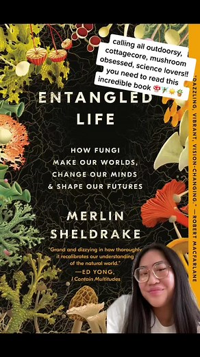 Entangled Life by Merlin Sheldrake is SO GOOD 🍄🍄🍄 #merlinsheldrake #entangledlife #mushroom #fungi #mushroomforaging #foraging #science #sciencetok #cottagecore #outdoors #mycology #fungilovers #slimemold #entangledlifebymerlinsheldrake #sciencebook #nonfiction #balloonbreath #greenscreen #biology #fieldwork