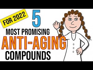 5 most promising anti-aging compounds (updated 2022)