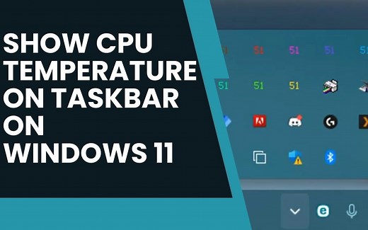 如何在 Windows 11 任务栏上显示 CPU 温度