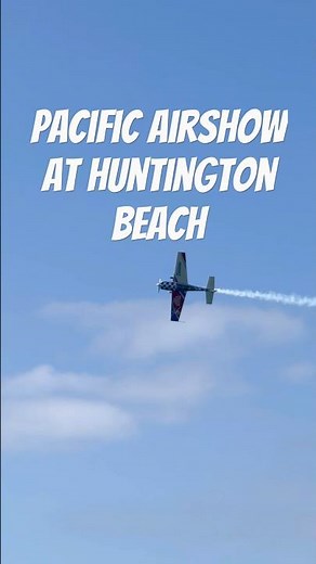 Unbelievable Aerobatics at Pacific Airshow 2025! 🤯 Huntington Beach Airshow Highlights