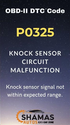 P0325 OBD-II DTC: Knock Sensor Circuit Malfunction. #car #automobile#carpart #carsensor #autodiagnos