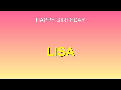 Happy Birthday Lisa 🎉 | Birthday Song for Lisa