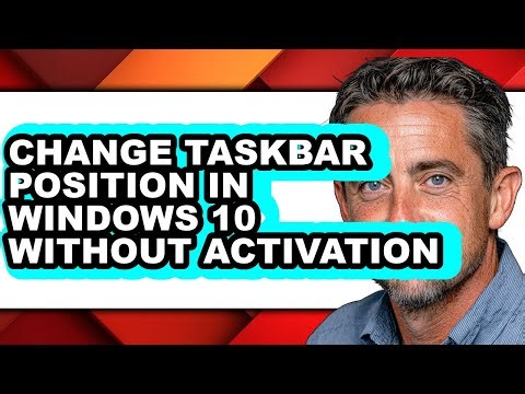 How to Change Taskbar Position in Windows 10 Without Activation - Step by Step