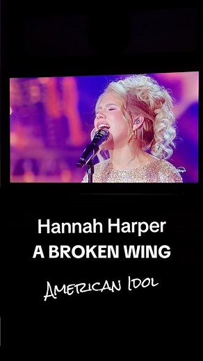 Hannah Harper singing A Broken Wing on American Idol ‪@AmericanIdol‬ ‪@Hannahnharper‬ #hannahharper
