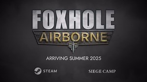 Foxhole Airborne Official Announcement Trailer