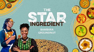 Cooking with Bambara Groundnut, a ‘food for the future’