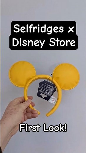 Selfridges Exclusive Mickey Ears 💛 Disney Store Collaboration