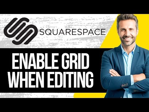 How to Enable Grid When Editing on Squarespace