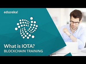 What is IOTA | How Does IOTA Work - Tangle Technology | Blockchain Tutorial | Edureka