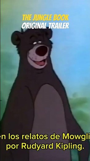 The Jungle Book original tráiler Disney 1967 #thejunglebook #disney #baloo basada en Rudyard Kipling