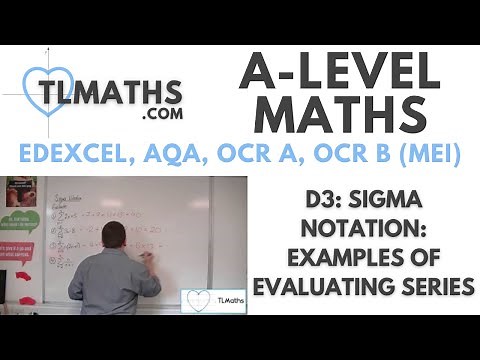 A-Level Maths: D3-03 Sigma Notation: Examples of Evaluating Series