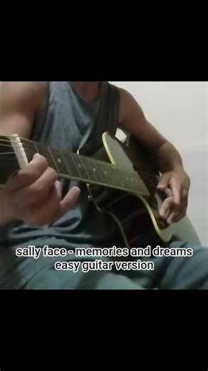Easy Sally face music on guitar - MEMORIES AND DREAMS #sallyface #guitar #easy #fyp #fypシ #viral