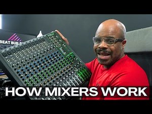 Audio Mixers Explained For Beginners