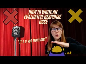 How to Write an Evaluative Response - GCSE English Language