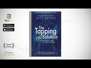 The Tapping Solution Book Summary By Nick Ortner A Revolutionary System for Stress-Free Living