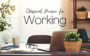 经典工作音乐 | Classical Music for Working