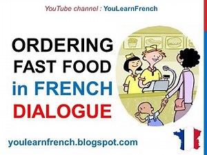 French Lesson 80- At the FAST FOOD Cafeteria Ordering food in French Restaurant Conversation