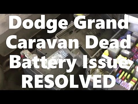 Dodge Grand Caravan Dead Battery Issue RESOLVED