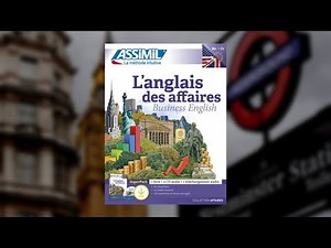 Progresser en Anglais lentement mais SÛREMENT avec la Méthode ASSIMIL