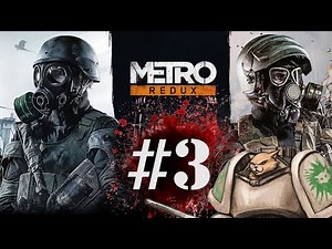 Let's Play Metro 2033 Redux - Part 3 - Thingy Touching