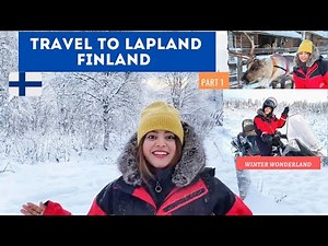 Lapland | Finland Travel Vlog 1 | Food and Prices | Snowmobile |Reindeer Sleigh Ride |Winter travel