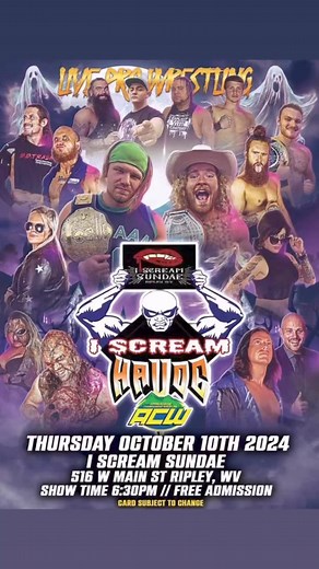 💥FREE PRO WRESTLING IN RIPLEY WV TONIGHT - OCTOBER 10TH AT 6:30PM!! BRING THE WHOLE FAMILY!! ACW debuts in Ripley at I Scream Sundae (516 W Main Street- Ripley WV) with a Halloween spectacular ☠️🕷👻🎃🧛‍♂️🧟‍♂️ 🪑 BRING YOUR OWN CHAIR🪑 Scheduled to appear: ⚡️Handsome Nick Hamrick vs Evil Nate in a ⚰️CASKET MATCH ⚰️ ⚡️Cowpoke Paul vs Gorgeous Gregory- Hardcore Havok Match ⚡️DDTrash & Mika vs Betty D, Sebastian & MBJ ⚡️ACW Bluegrass Champion Canaan Kristopher vs Corey Sparks ⚡️ACW International