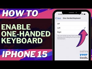 How to Enable One Handed Keyboard on iPhone 15